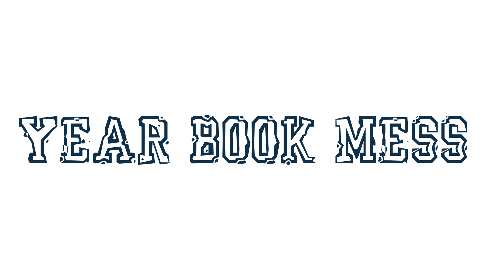 Year Book Mess, fancy cartoon decorative font preview
