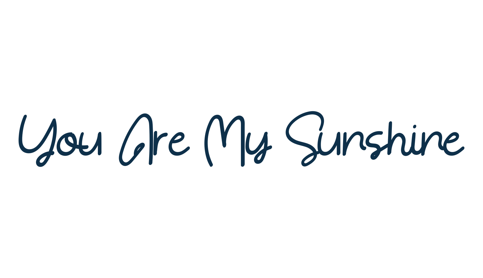 You Are My Sunshine, script handwritten fancy decorative calligraphy font preview
