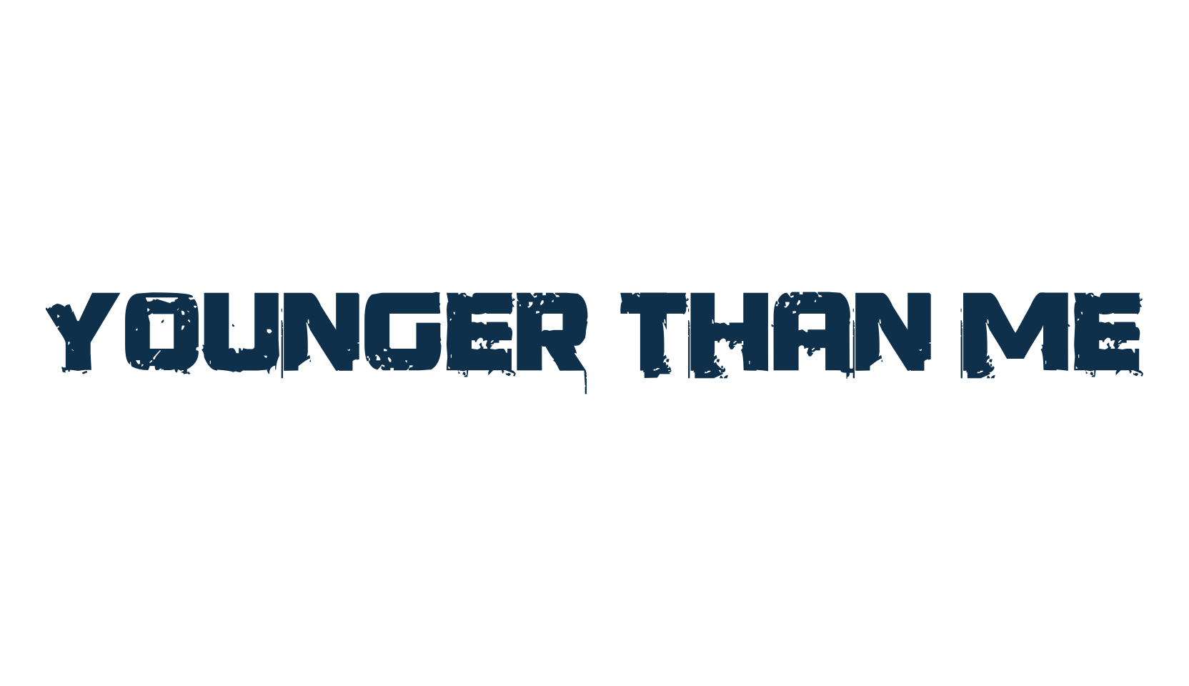Younger Than Me, fancy destroy decorative font preview