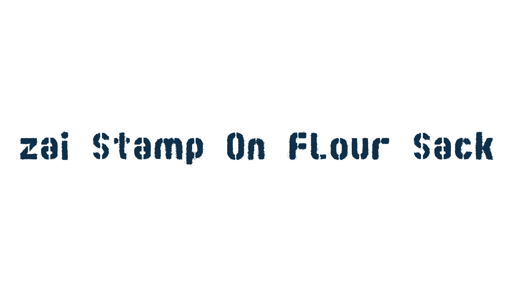 zai Stamp On Flour Sack, stencil, army font preview